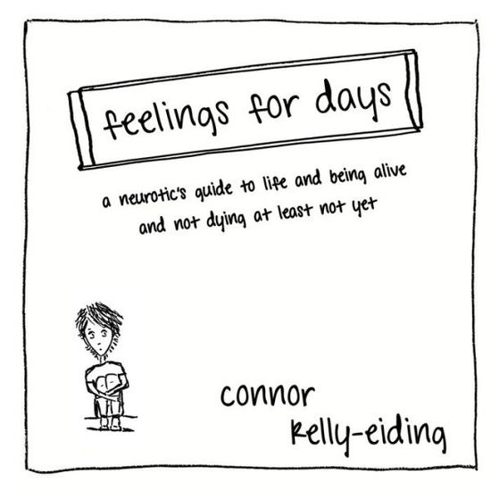 Cover for Connor Kelly-Eiding · Feelings for Days (Paperback Book) (2020)