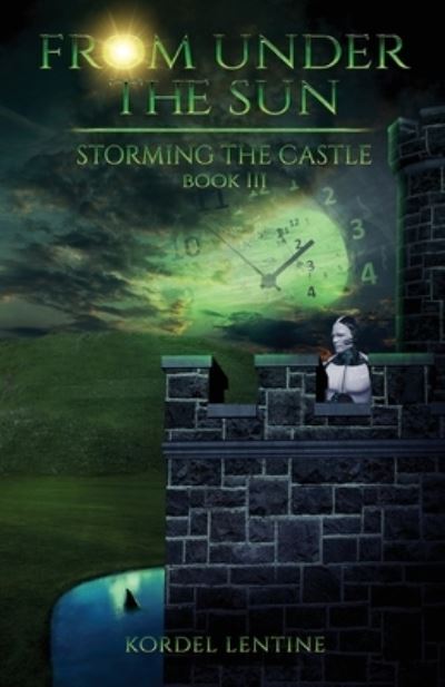 Cover for Kordel Lentine · Storming the Castle (Paperback Book) (2021)