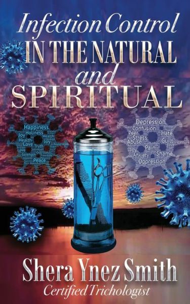 Cover for Shera Ynez Smith · Infection Control in the Natural and Spiritual (Paperback Book) (2021)