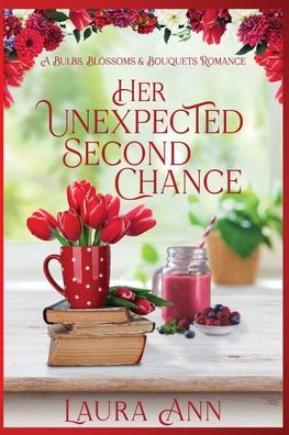 Cover for Laura Ann · Her Unexpected Second Chance (Paperback Book) (2021)