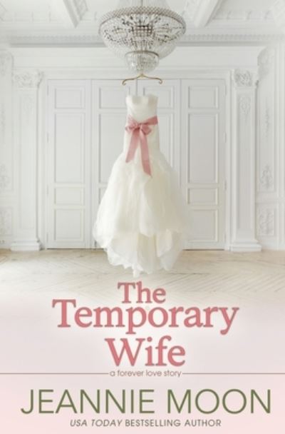 Cover for Jeannie Moon · Temporary Wife (Book) (2023)