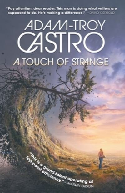 Cover for Adam-Troy Castro · Touch of Strange (Book) (2022)