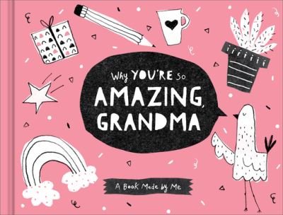 Cover for Danielle Leduc McQueen · Why You're So Amazing, Grandma (Inbunden Bok) (2022)