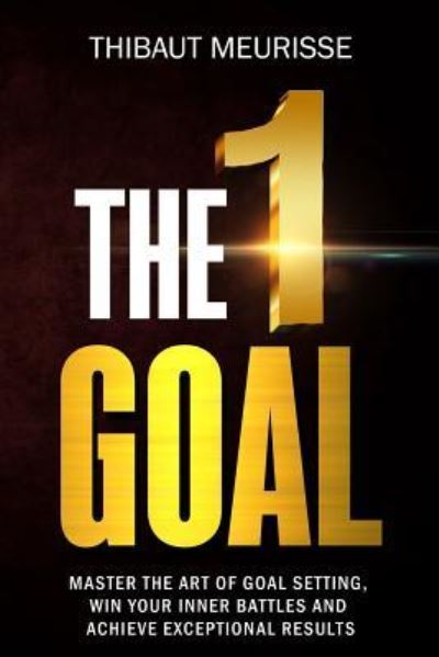 Cover for Thibaut Meurisse · The One Goal (Paperback Book) (2017)