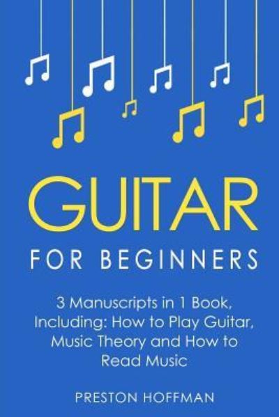 Cover for Preston Hoffman · Guitar for Beginners (Paperback Bog) (2017)