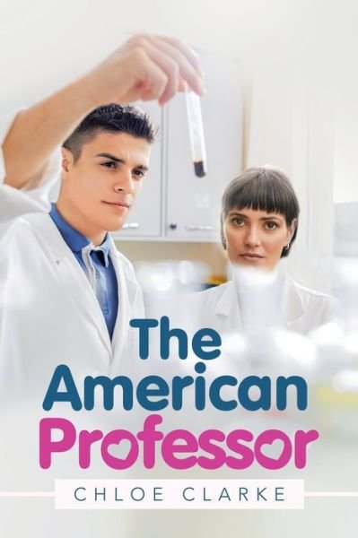 Cover for Chloe Clarke · The American Professor (Paperback Book) (2021)