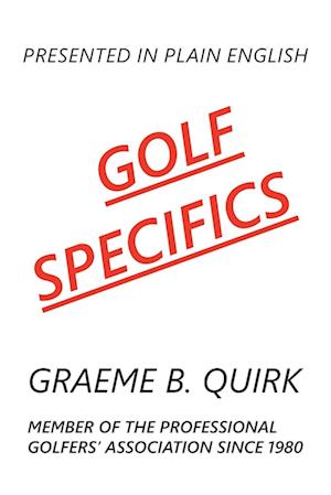 Cover for Graeme B. Quirk · Golf Specifics (Bok) (2023)