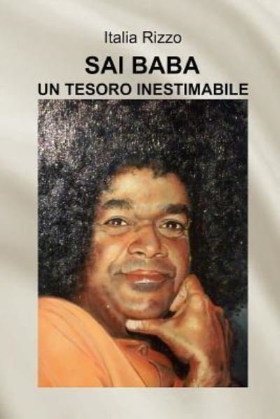 Cover for Italia Rizzo · Sai Baba Un Tesoro Inestimabile (Taschenbuch) (2018)