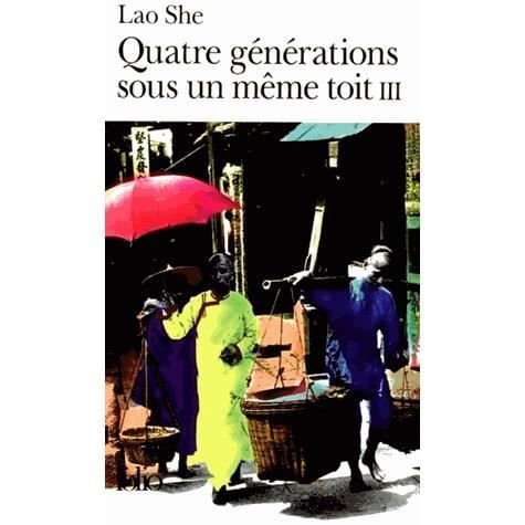 Cover for She Lao · Quatre Generations Sous (Folio) (French Edition) (Paperback Book) [French edition] (2001)