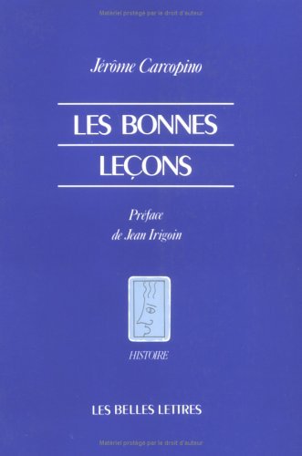 Cover for Jerome Carcopino · Les Bonnes Lecons (Histoire) (French Edition) (Taschenbuch) [French edition] (1990)