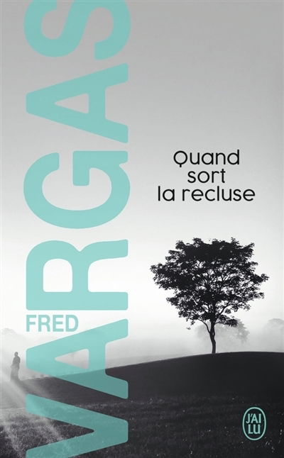 Quand sort la recluse - Fred Vargas - Kirjat - J'ai lu - 9782290156063 - keskiviikko 30. toukokuuta 2018