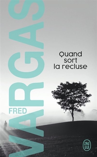 Quand sort la recluse - Fred Vargas - Books - J'ai lu - 9782290156063 - May 30, 2018