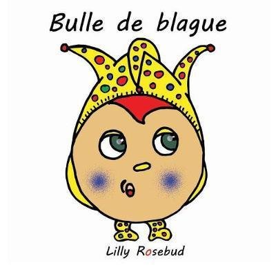Cover for Rosebud · Bulle de blague (Book) (2017)