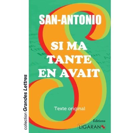 Cover for San-Antonio · Si ma tante en avait (grands caractères) (Paperback Book) (2015)
