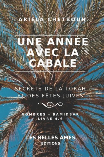 Cover for Ariela Chetboun · Une annee avec la Cabale. Secrets de la Torah et des fetes juives (Paperback Book) (2020)