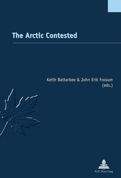 Cover for The Arctic Contested - Etudes canadiennes - Canadian Studies (Paperback Book) [New edition] (2014)