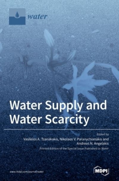 Cover for Vasileios A Tzanakakis · Water Supply and Water Scarcity (Hardcover Book) (2020)