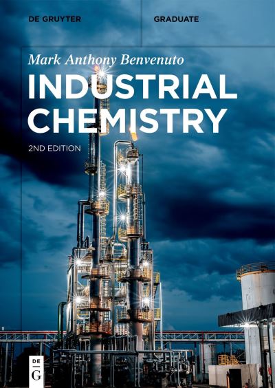 Cover for Mark Anthony Benvenuto · Industrial Chemistry (Book) (2023)