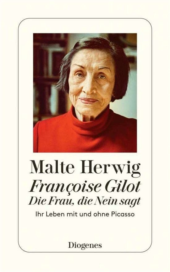 Cover for Malte Herwig · Françoise Gilot - Die Frau, die Nein sagt (Paperback Book) (2021)