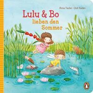 Lulu & Bo lieben den Sommer - Anna Taube - Kirjat - Penguin JUNIOR - 9783328302063 - keskiviikko 25. tammikuuta 2023