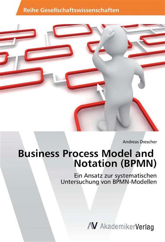 Cover for Drescher · Business Process Model and Not (Book)