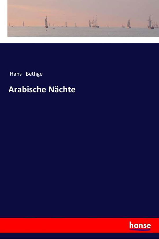 Cover for Bethge · Arabische Nächte (Book) (2017)