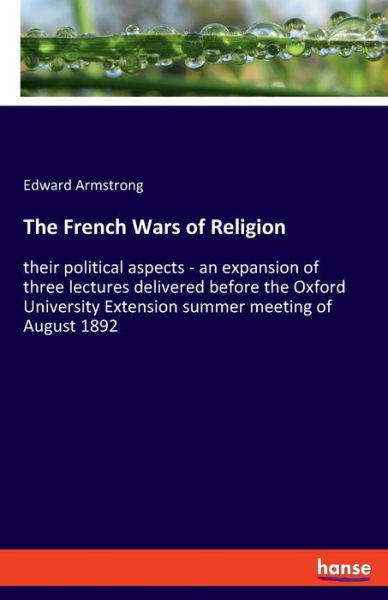 Cover for Armstrong · The French Wars of Religion (Book) (2019)