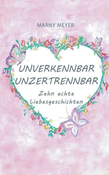 Cover for Meyer · Unverkennbar Unzertrennbar (Bog) (2020)