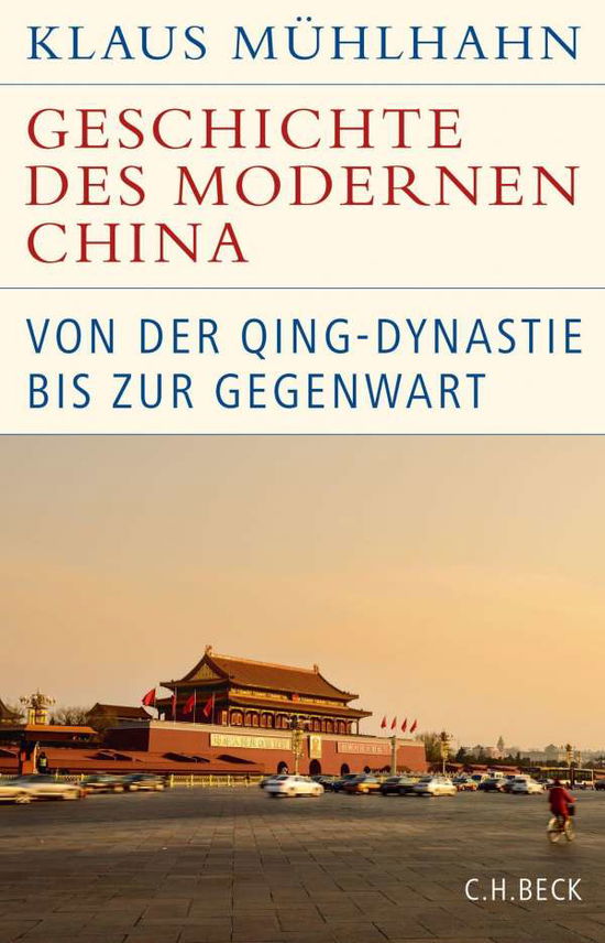 Cover for Mühlhahn · Geschichte des modernen China (Book)