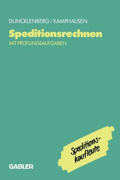 Cover for Rudolf E Kamphausen · Speditionsrechnen Mit Prufungsaufgaben (Paperback Book) [1992 edition] (1992)