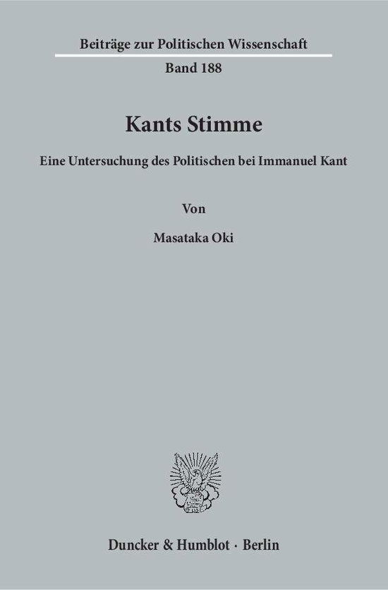 Kants Stimme. - Oki - Bücher -  - 9783428149063 - 30. November 2016