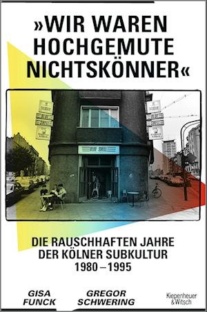 Cover for Gisa Funck · »Wir waren hochgemute Nichtskönner« (Bog) (2023)