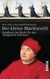 Cover for Noll · Der kleine Machiavelli (Book)