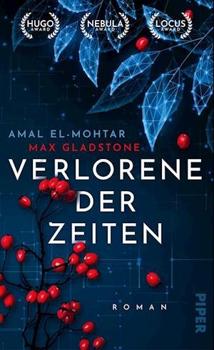 Cover for Amal El-Mohtar · Verlorene der Zeiten (Bok) (2022)