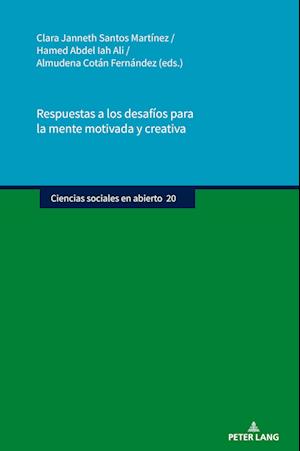 Cover for Respuestas a Los Desafios Para La Mente Motivada Y Creativa - Ciencias Sociales En Abierto (Hardcover Book) [New edition] (2025)