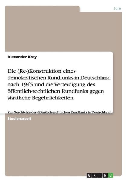 Cover for Krey · Die (Re-)Konstruktion eines demokr (Book) [German edition] (2008)