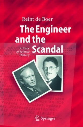Cover for Reint De Boer · The Engineer and the Scandal: A Piece of Science History (Taschenbuch) [Softcover reprint of hardcover 1st ed. 2005 edition] (2010)