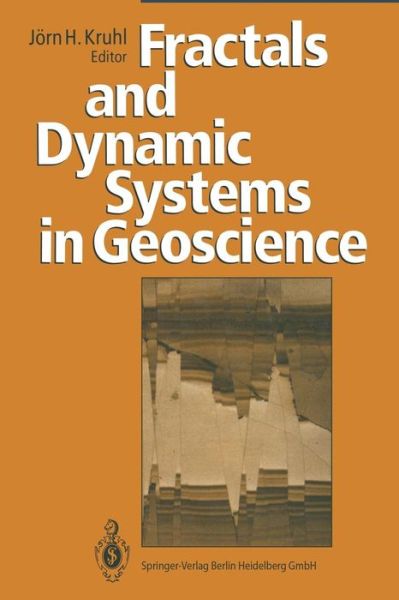 Fractals and Dynamic Systems in Geoscience - L -o Renftel - Bøger - Springer-Verlag Berlin and Heidelberg Gm - 9783662073063 - 16. april 2014