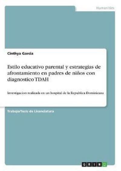 Cover for Garcia · Estilo educativo parental y estr (Buch) (2017)