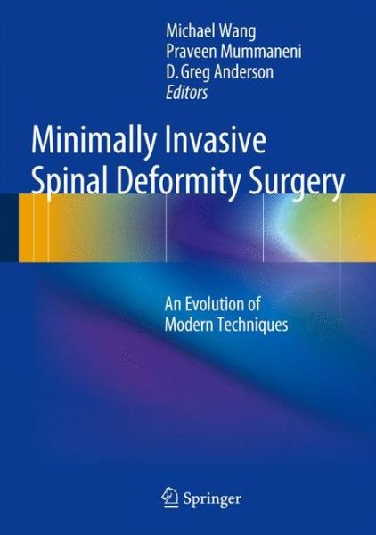 Cover for Ethan Parten · Minimally Invasive Spinal Deformity Surgery: An Evolution of Modern Techniques (Hardcover Book) (2014)
