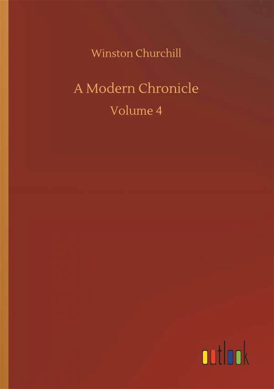 Cover for Churchill · A Modern Chronicle (Buch) (2018)