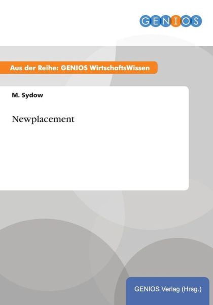 Cover for M Sydow · Newplacement (Paperback Book) (2015)