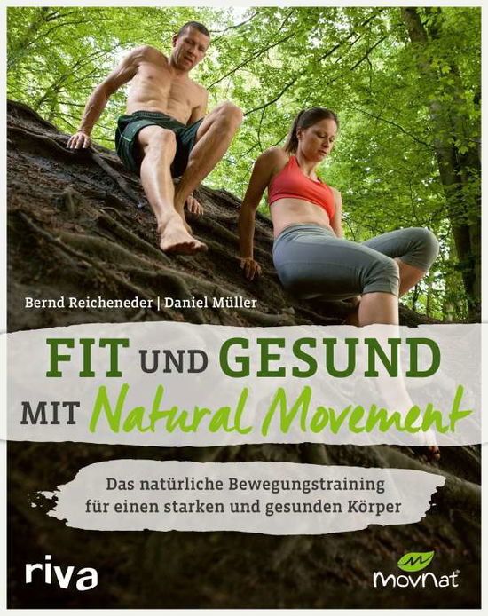 Cover for Bernd Reicheneder · Fit und gesund mit Natural Movement (Paperback Book) (2021)