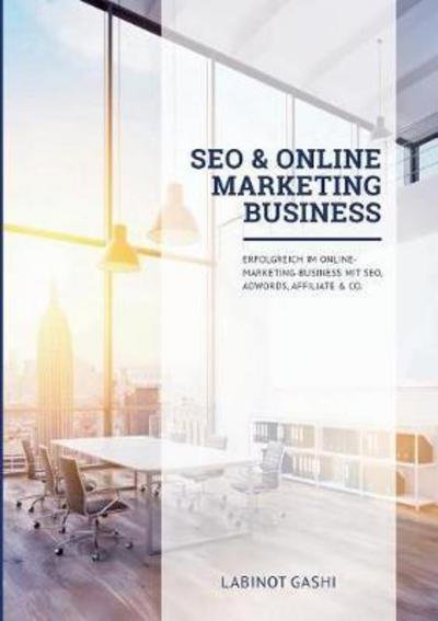 Cover for Gashi · SEO &amp; Online Marketing Business (Buch) (2024)