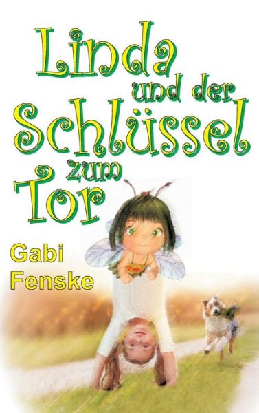 Cover for Fenske · Linda und der Schlüssel zum Tor (Bog) (2017)