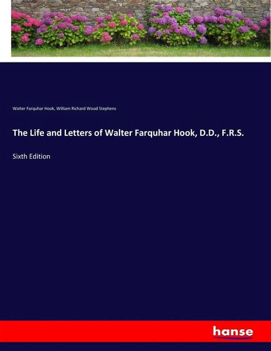 The Life and Letters of Walter Far - Hook - Libros -  - 9783744722063 - 29 de marzo de 2017