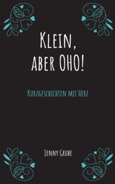 Cover for Grube · Klein, aber oho! (N/A) (2021)