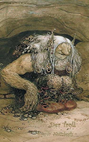 Cover for Elizabeth M Potter · Der Troll - Notizbuch (Trolle und Goblins): Notebook, Fantasy, Fantasie, Fee, Marchen, Saga, Sage, nordisch, Elfen, verzaubert, Zauber, Meerjungfrau, Einhorn, Riese, Prinz, Prinzessin, Burg, Wald, Postkarten, sammeln, Original, Post, Briefmarke, Klassiker (Paperback Book) (2018)