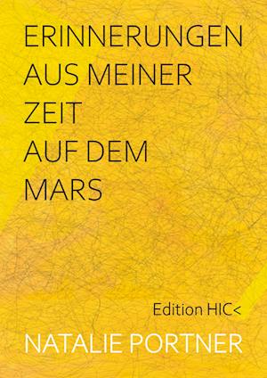 Cover for Natalie Portner · Erinnerungen aus meiner Zeit auf dem Mars (Paperback Book) (2022)