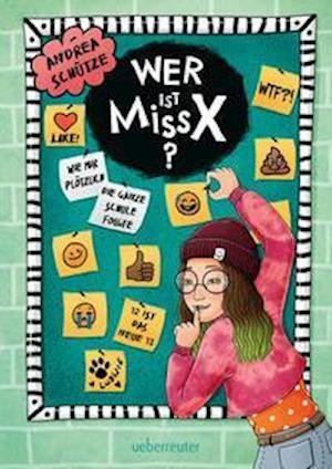 Cover for Andrea Schütze · Wer ist Miss X? (Hardcover Book) (2021)